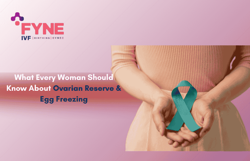 Ovarian Reserve & Egg Freezing